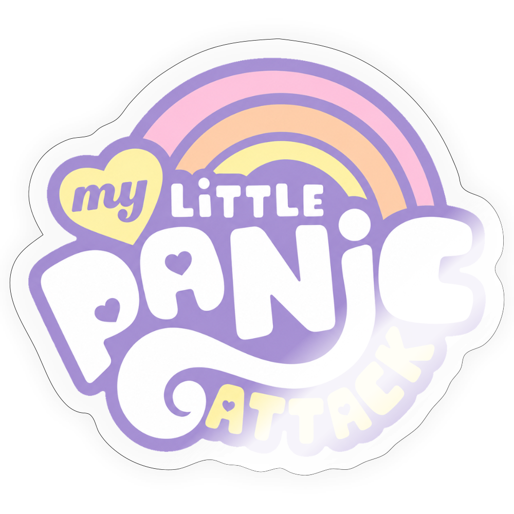 My Little Panic Attack Sticker