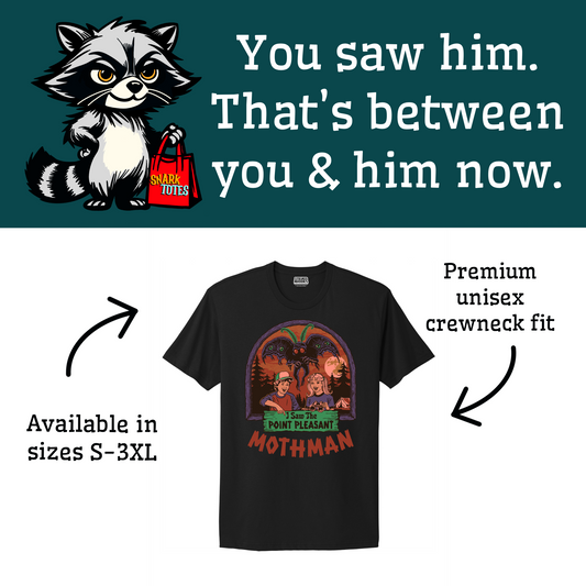 I Saw the Point Pleasant Mothman Black T-shirt