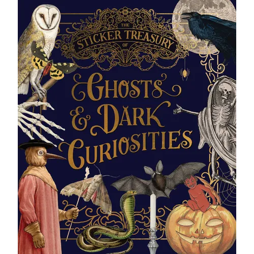 The Sticker Treasury of Ghosts & Dark Curiosities