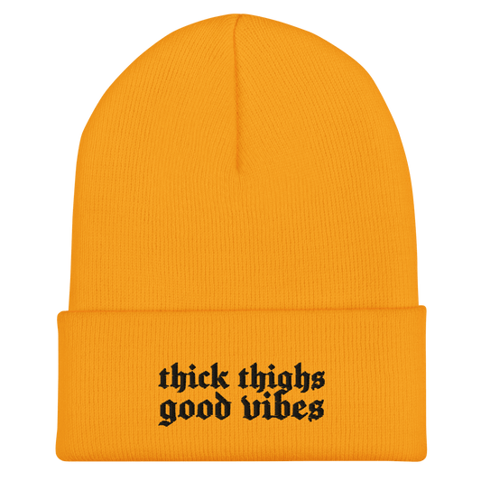 Thick Thighs Good Vibes Embroidered Knit Beanie
