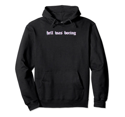 Hell Was Boring Soft Grunge Alt Goth Hoodie