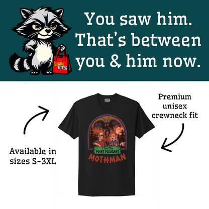 I Saw the Point Pleasant Mothman Black T-shirt