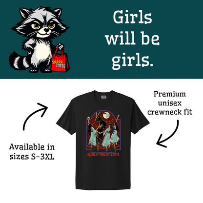 Girls Night Out! Black T-shirt