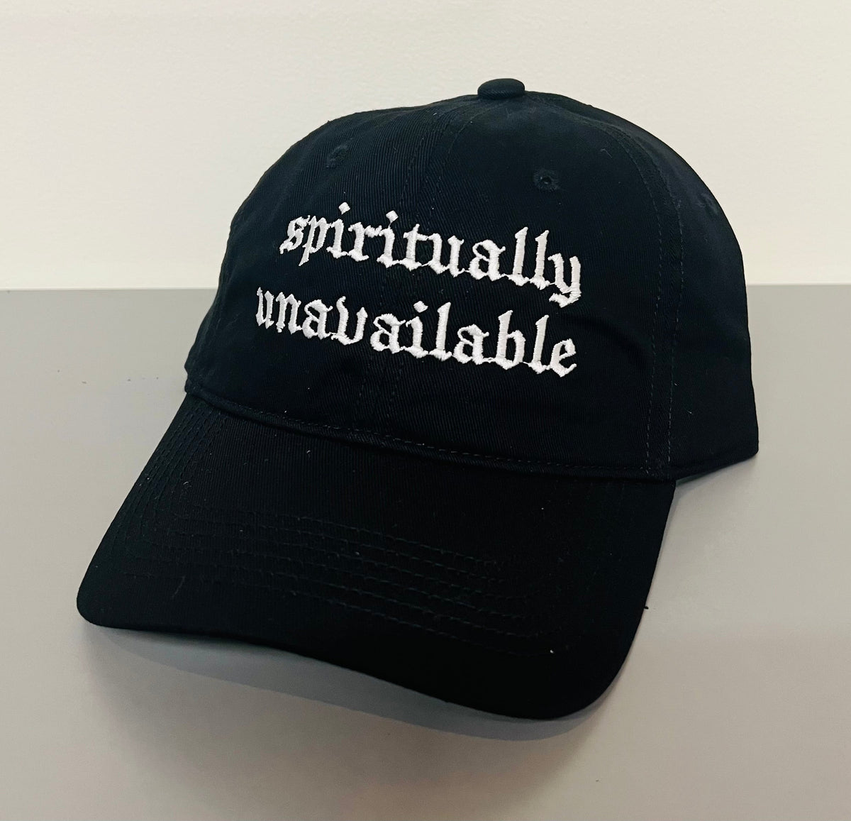 spiritually unavailable - Embroidered Dad Hat