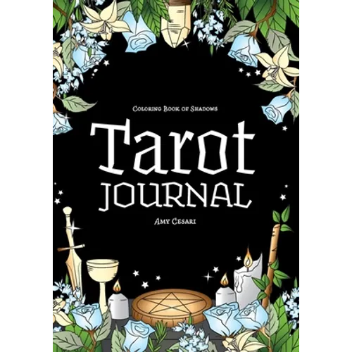 Coloring Book of Shadows: Tarot Journal