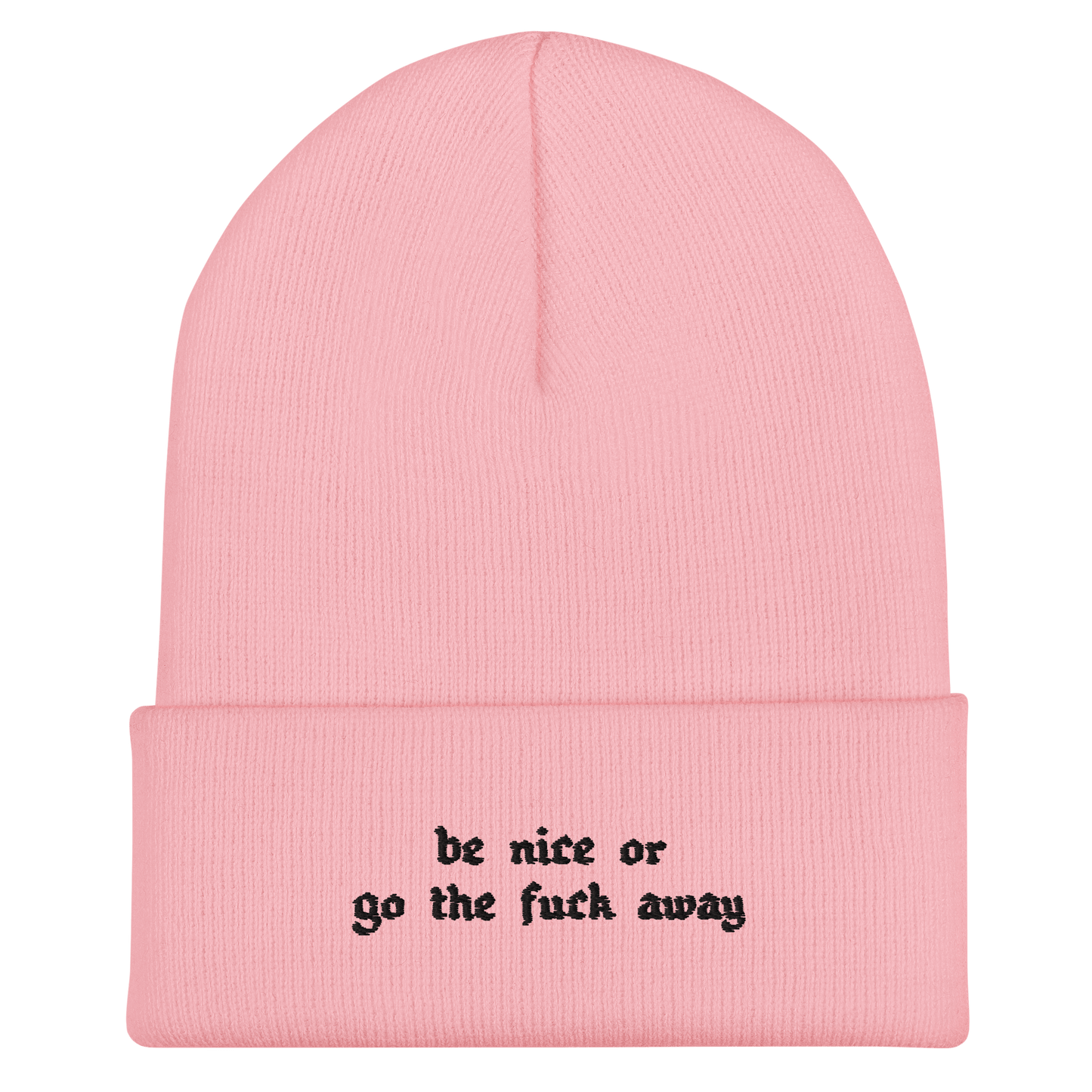 Be Nice Or... Cuffed Beanie