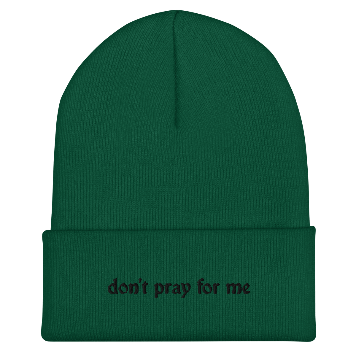 Don't Pray For Me Goth Knit Beanie