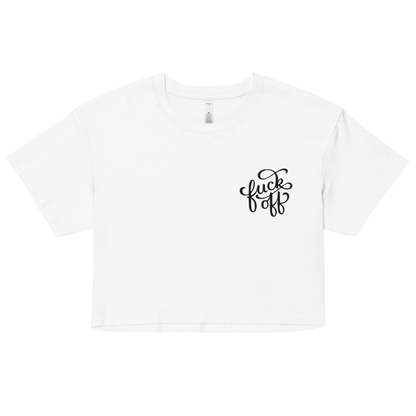 Fuck Off Embroidered Crop Top