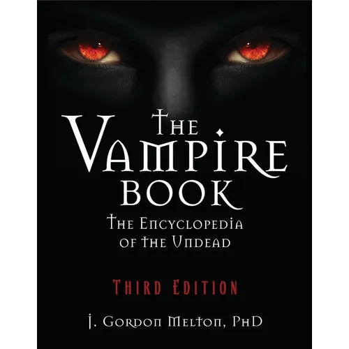 The Vampire Book: The Encyclopedia of the Undead - Paperback