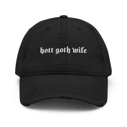 Hott Goth Wife Distressed Dad Hat