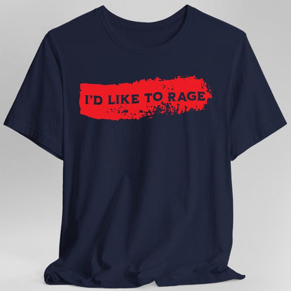 I'd Like to Rage Bloodstain T-Shirt