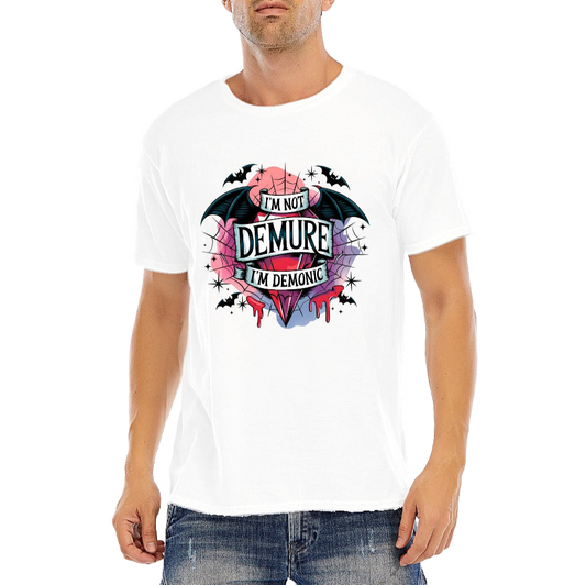 I'm Not Demure, I'm Demonic Unisex Cotton Tee (Colors) - Shadow Threadz Crypt