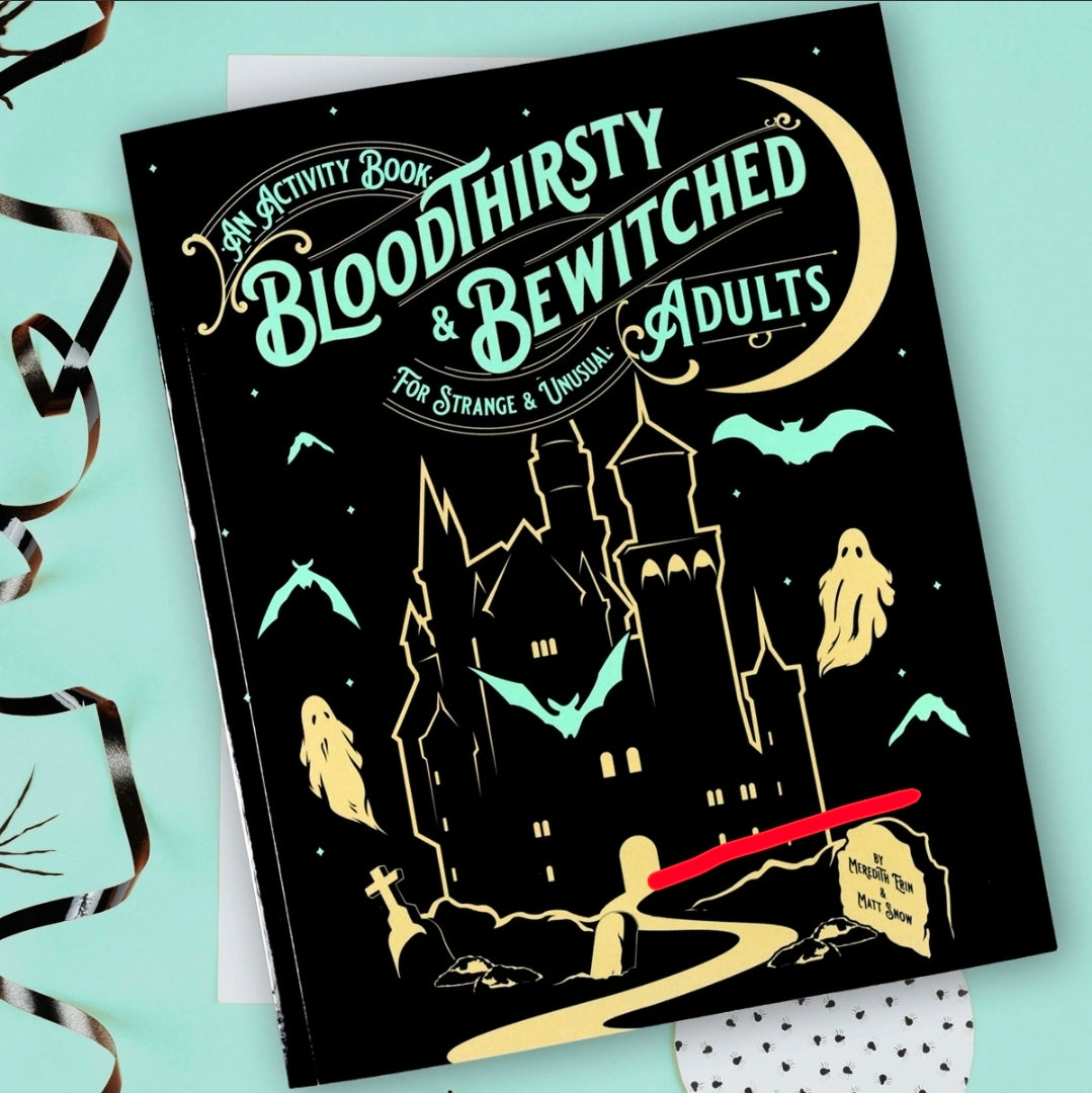 Bloodthirsty & Bewitched Adult Activity Book