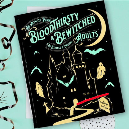 Bloodthirsty & Bewitched Adult Activity Book