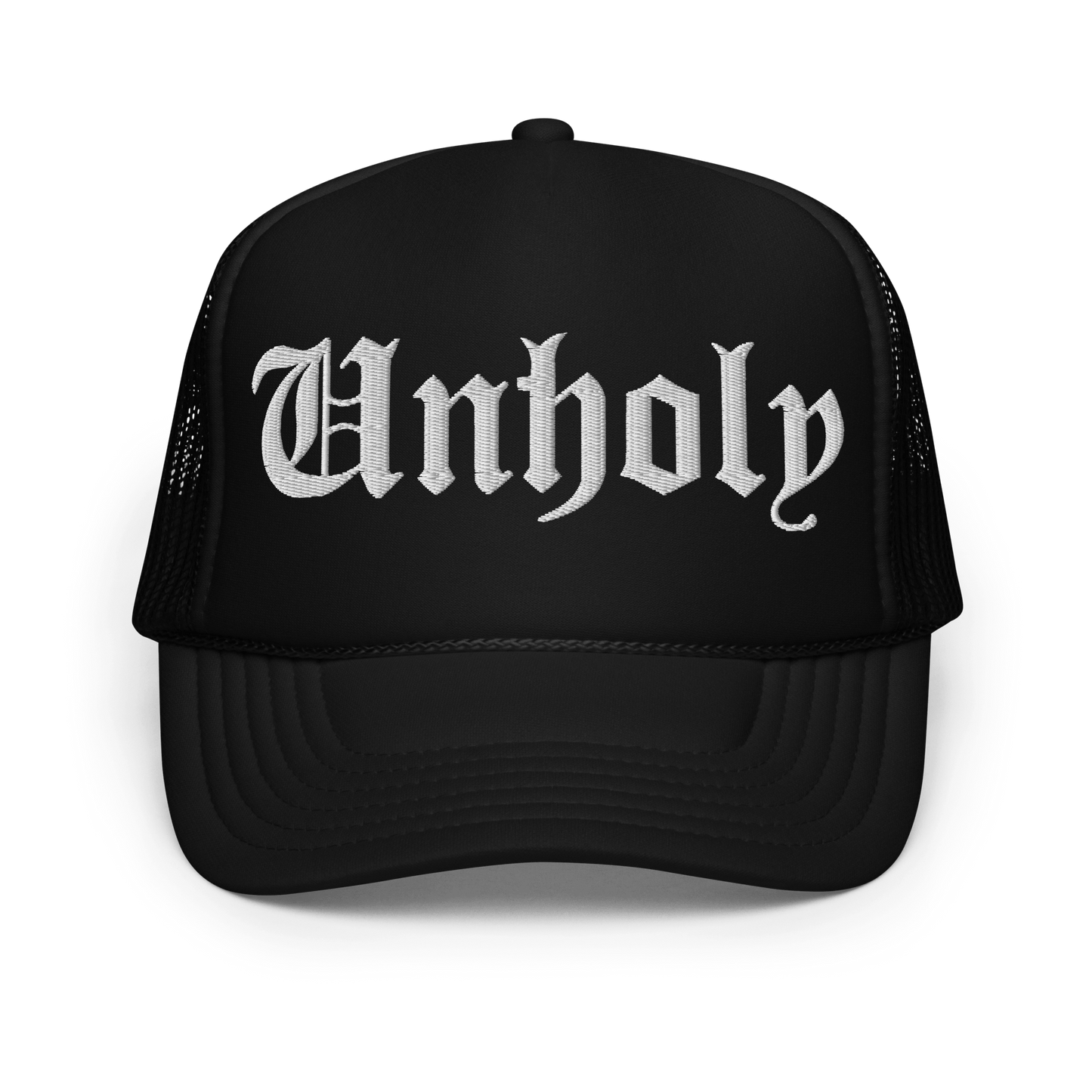Unholy Embroidered Foam Trucker Hat